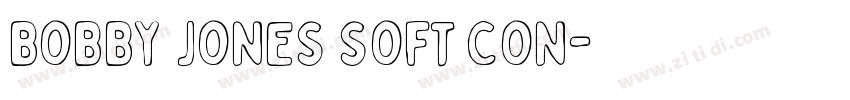 Bobby Jones Soft Con字体转换 Bobby Jones Soft Con字体转换